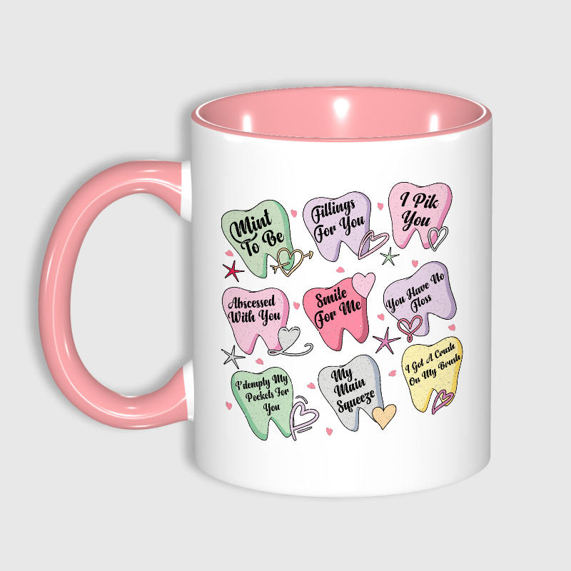 Dental Pun 11oz Pink Mug for Dentist Valentine's Gift