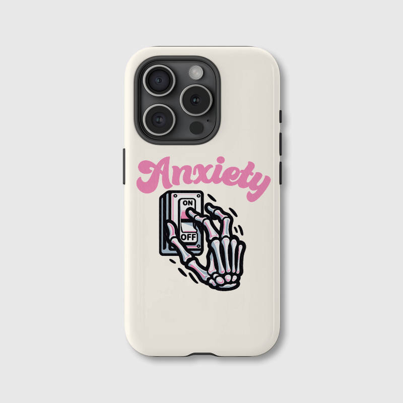Skeleton Turn Off Anxiety Phone Case for Friend Daily Gift