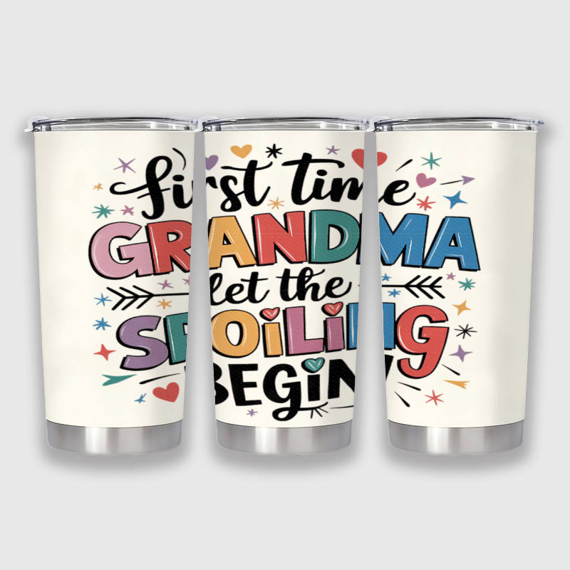 First Time Grandma Quote Insulated Tumbler for New Grandmas Gift