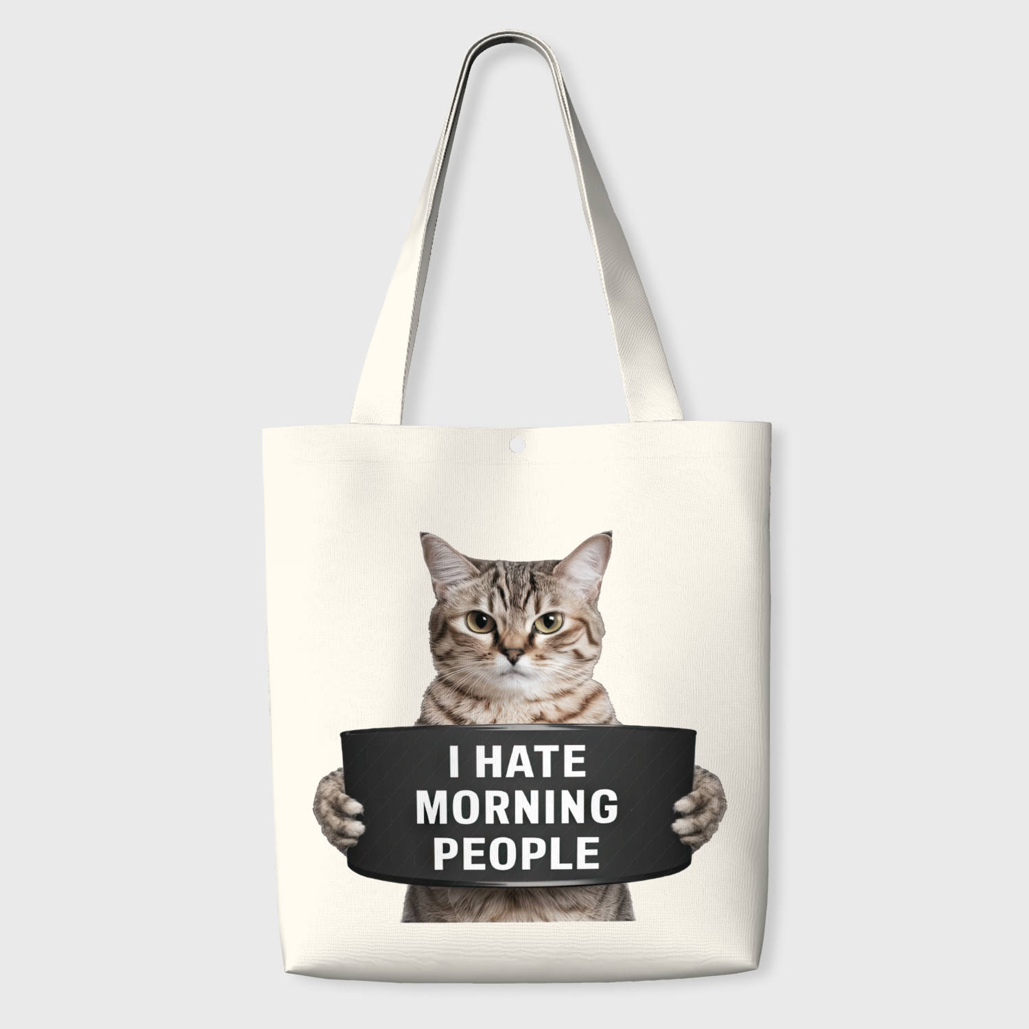 Funny Cat Quote Tote Bag for Pet Lovers Daily Use Gift