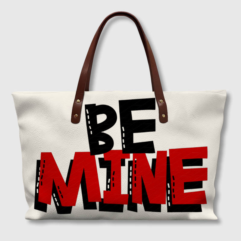 Be Mine Quote PU Leather Tote Bag for Her Valentine Gift