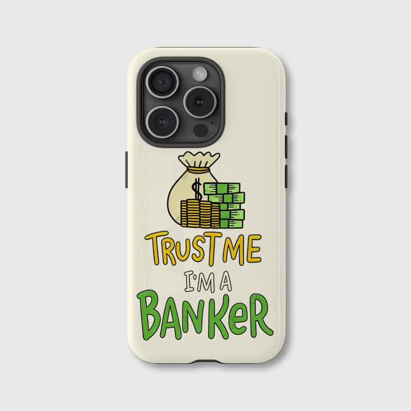 Trust Me I'm A Banker Magnetic Phone Case Funny Gift for Finance Professionals