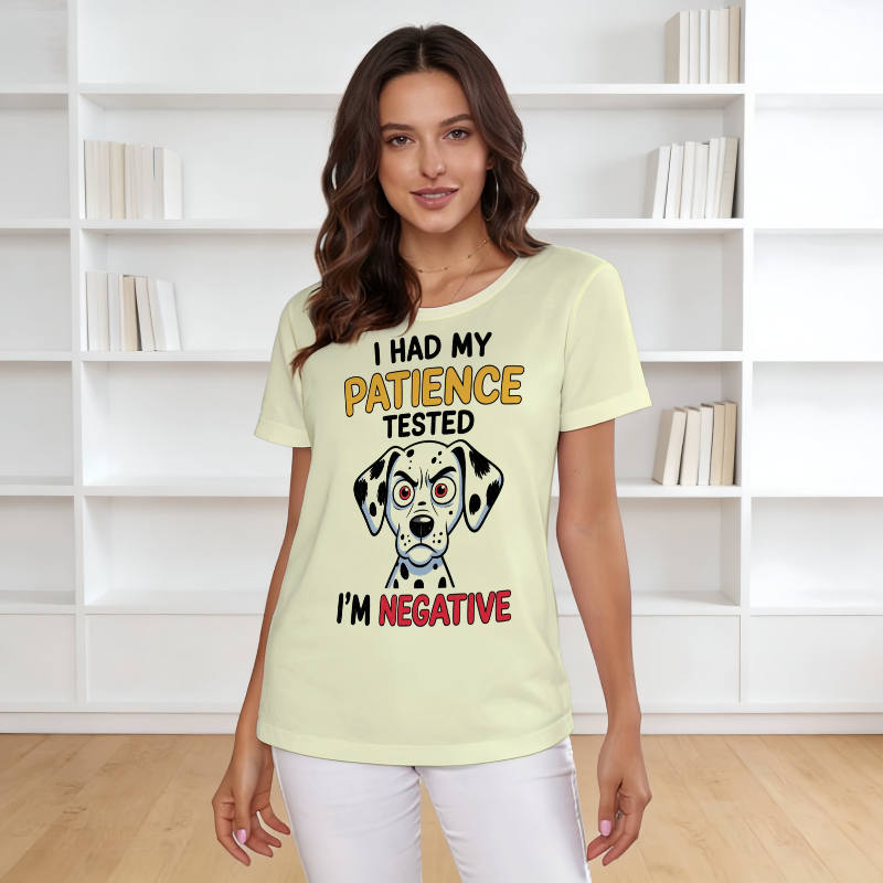 Funny Dalmatian Quote Women's T-Shirt for Pet Lovers Daily Wear