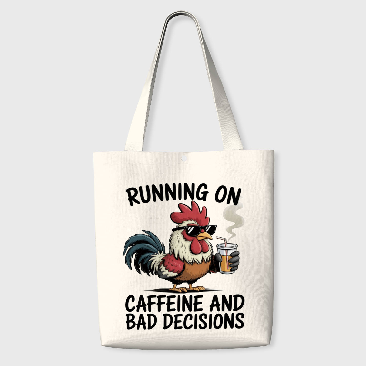 Funny Rooster Quote Tote Bag for Coffee Lovers Daily Use