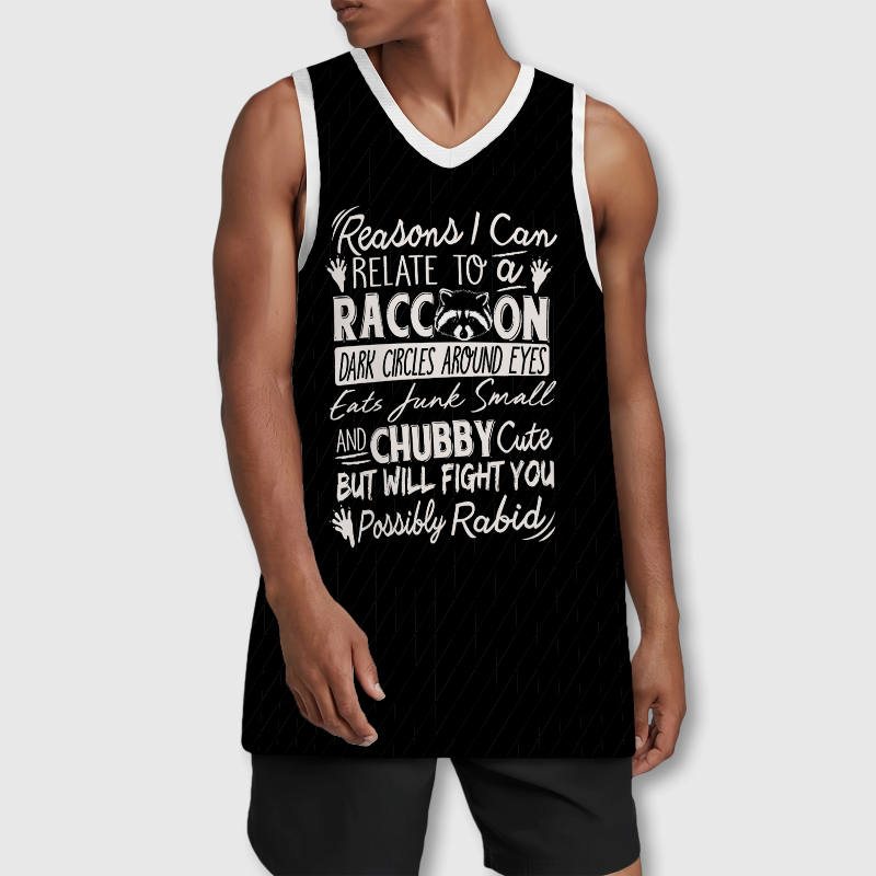 Funny Raccoon Quote Basketball Jersey for Men Casual Wear