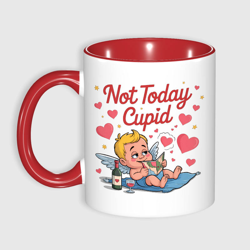 Funny Not Today Cupid Mug for Anti-Valentine's Day Gift