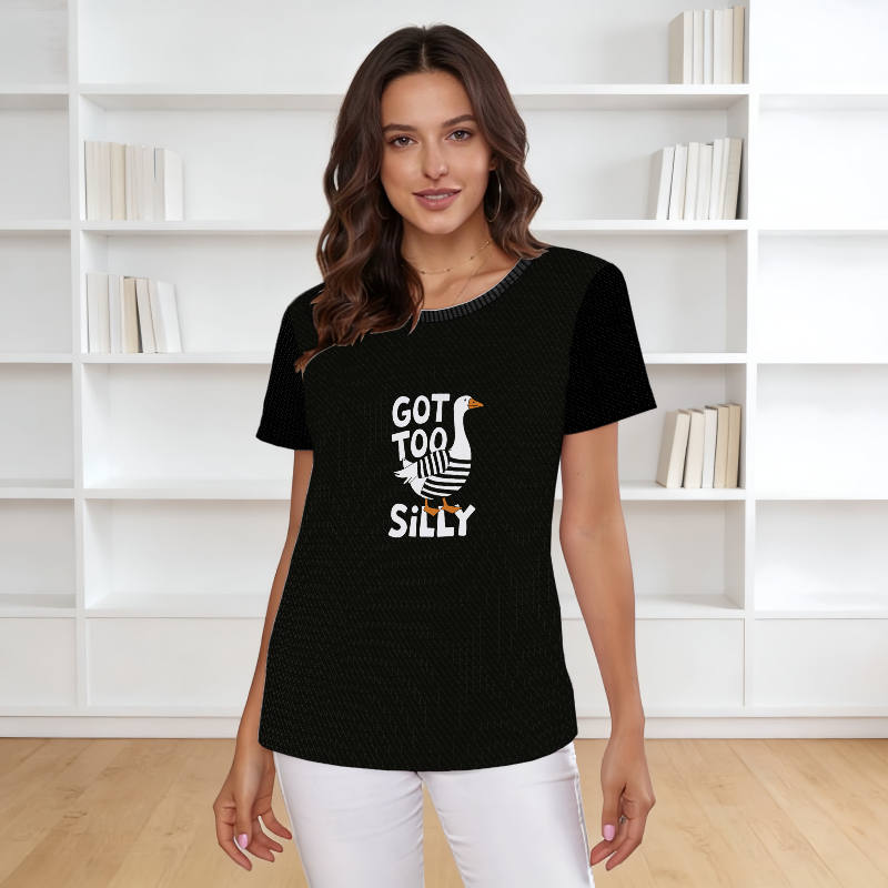 Funny Got Too Silly Goose T-Shirt for Women Casual Wear
