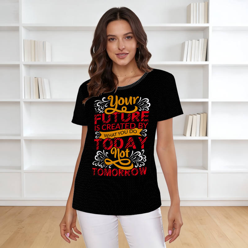Motivational Quote Women's T-Shirt for Graduation Daily Use