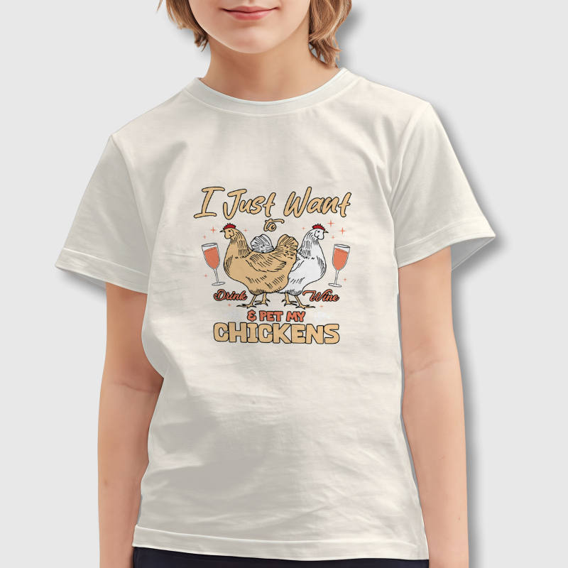 Funny Chicken Wine Quote Kids T-Shirt for Pet Lover Daily Wear