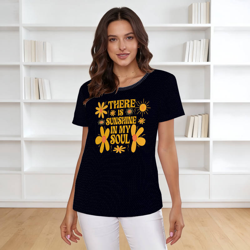 There Is Sunshine In My Soul T-Shirt for Women Daily Wear