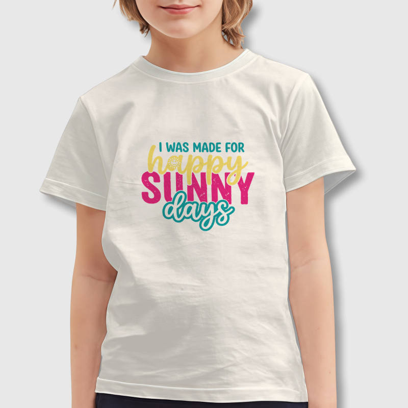 Happy Sunny Days Quote Kids T-Shirt for Summer Daily Use