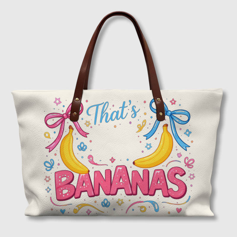 Funny That's Bananas PU Leather Tote Bag for Her Daily Use Gift
