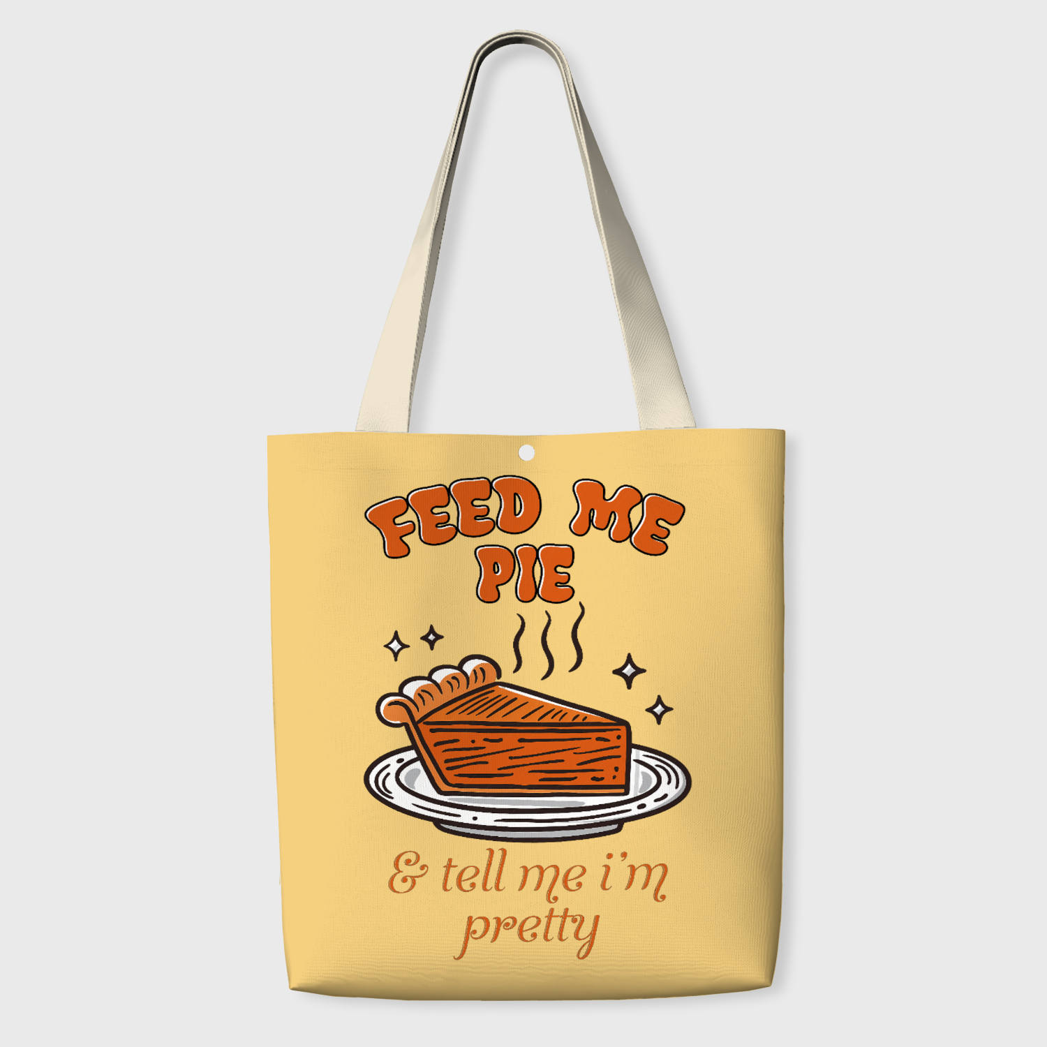 Funny Pie Quote Tote Bag for Pie Lovers Thanksgiving Gift