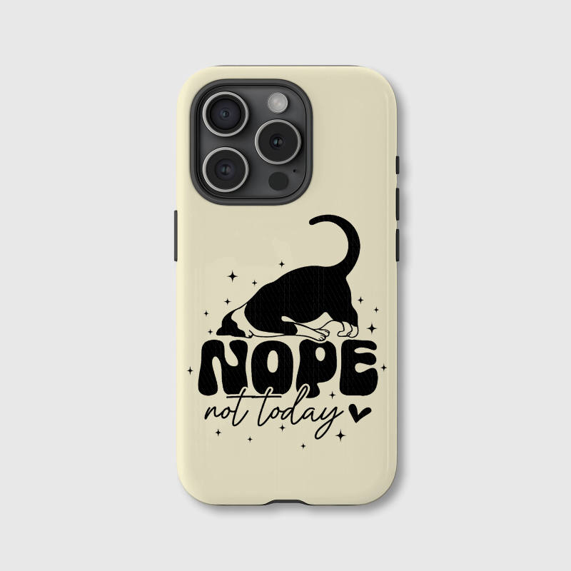 Funny 'Nope Not Today' Cat Phone Case for Pet Lovers Gift