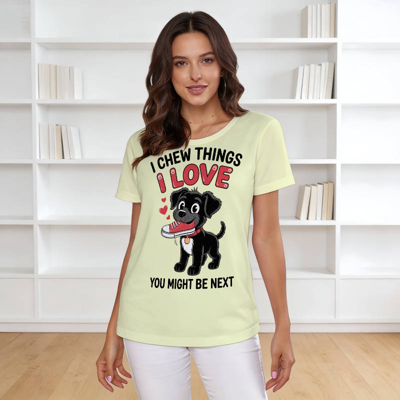 Funny Dog Quote Women's T-Shirt for Pet Lovers Casual Wear