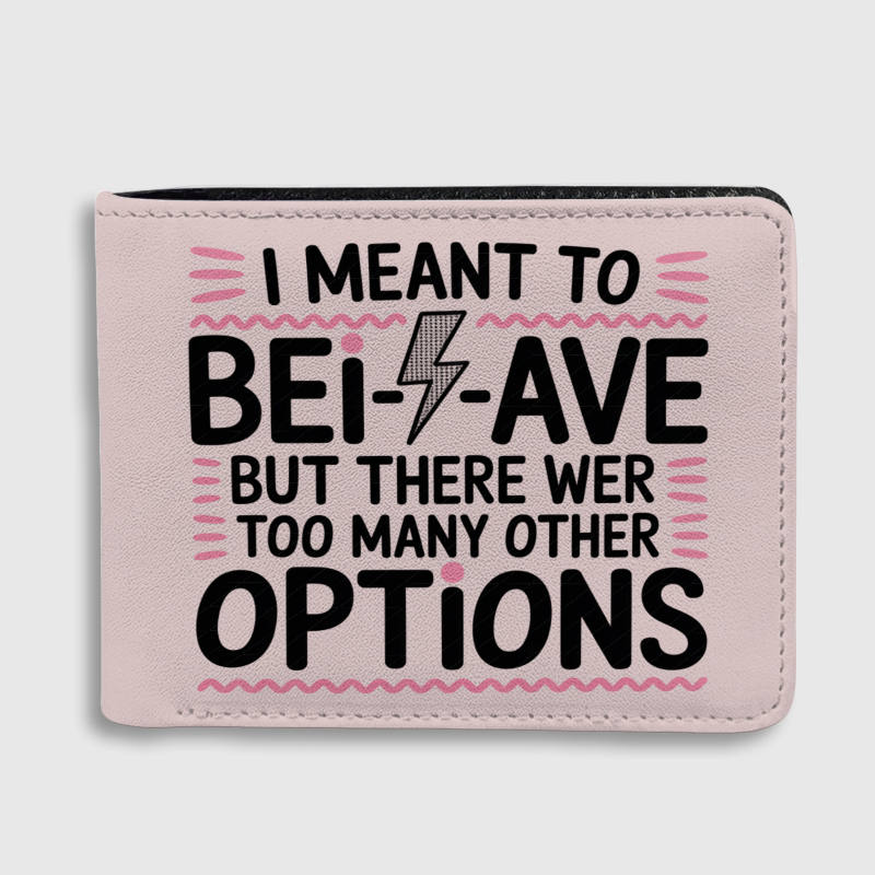 Funny Sarcastic Quote Wallet for Friend Birthday Daily Use