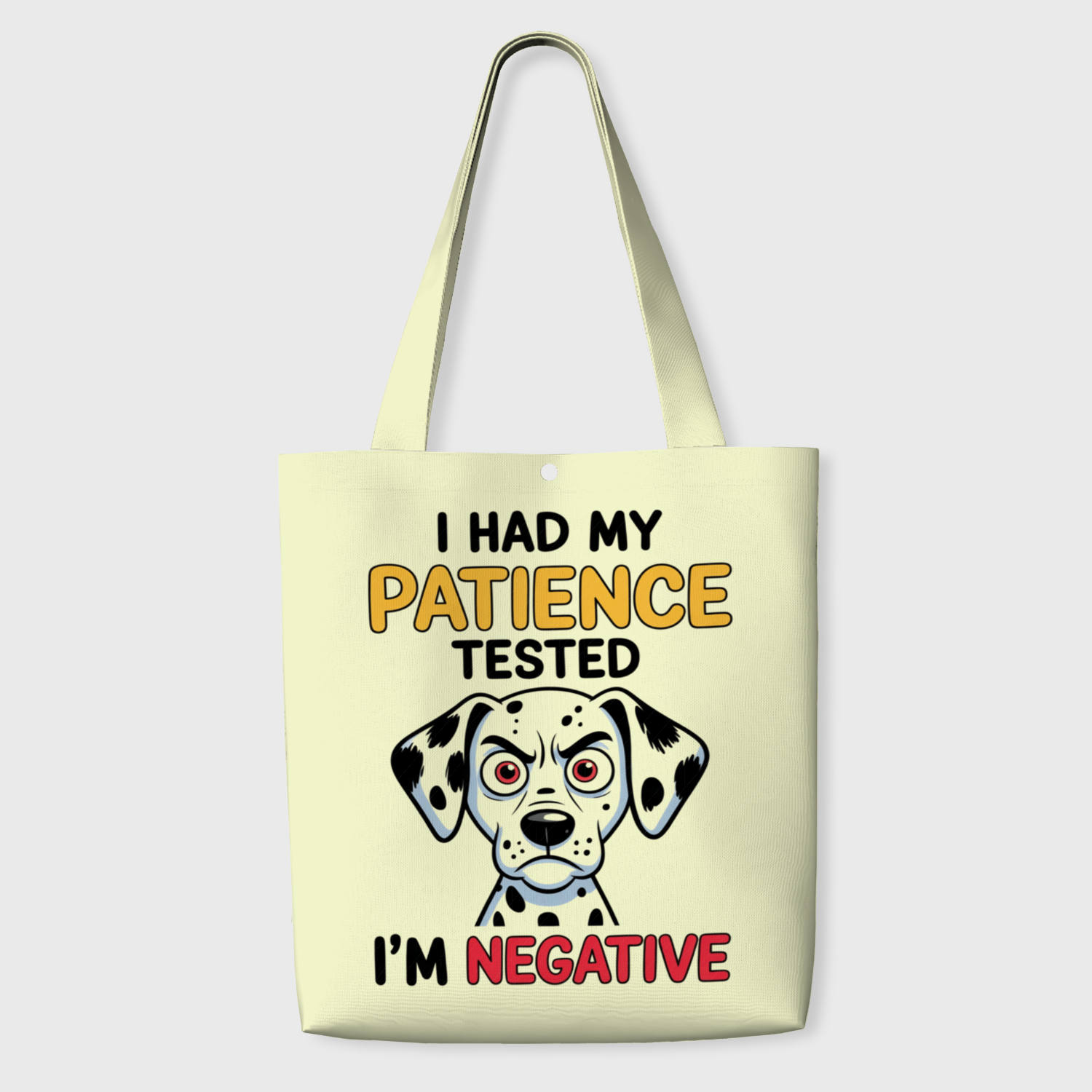Funny Dalmatian Quote Tote Bag for Pet Lovers Daily Use & Gift