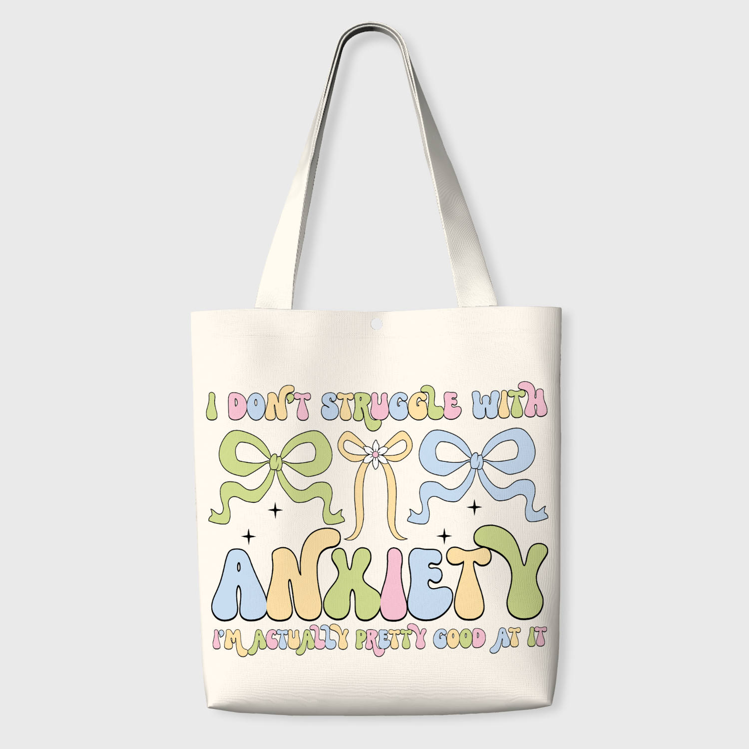 Pastel Bow Anxiety Quote Tote Bag for Friend Just Because Gift