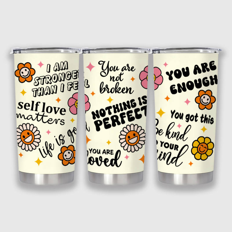 Positive Affirmation Stainless Steel Tumbler | Encouragement Gift for Friends & Family
