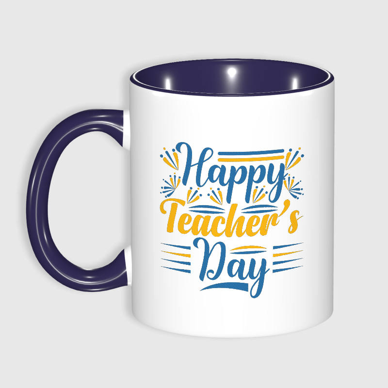 Happy Teacher's Day Quote 11oz Mug for Teachers Gift