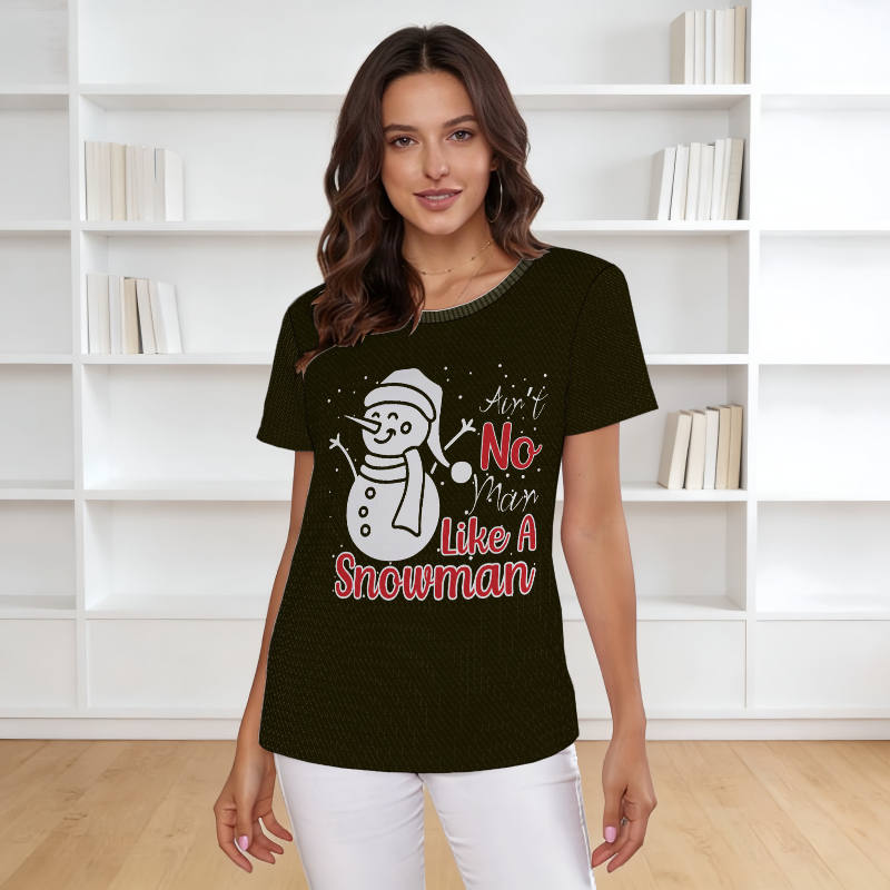 Funny Snowman Quote Crew Neck T-Shirt for Women Christmas