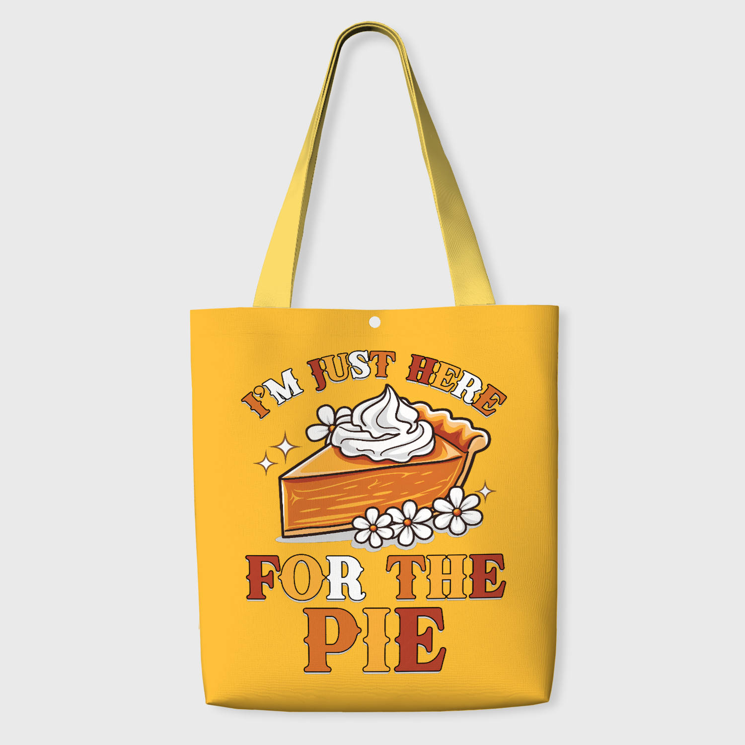 Funny Pie Quote Tote Bag for Pie Lovers Thanksgiving Gift
