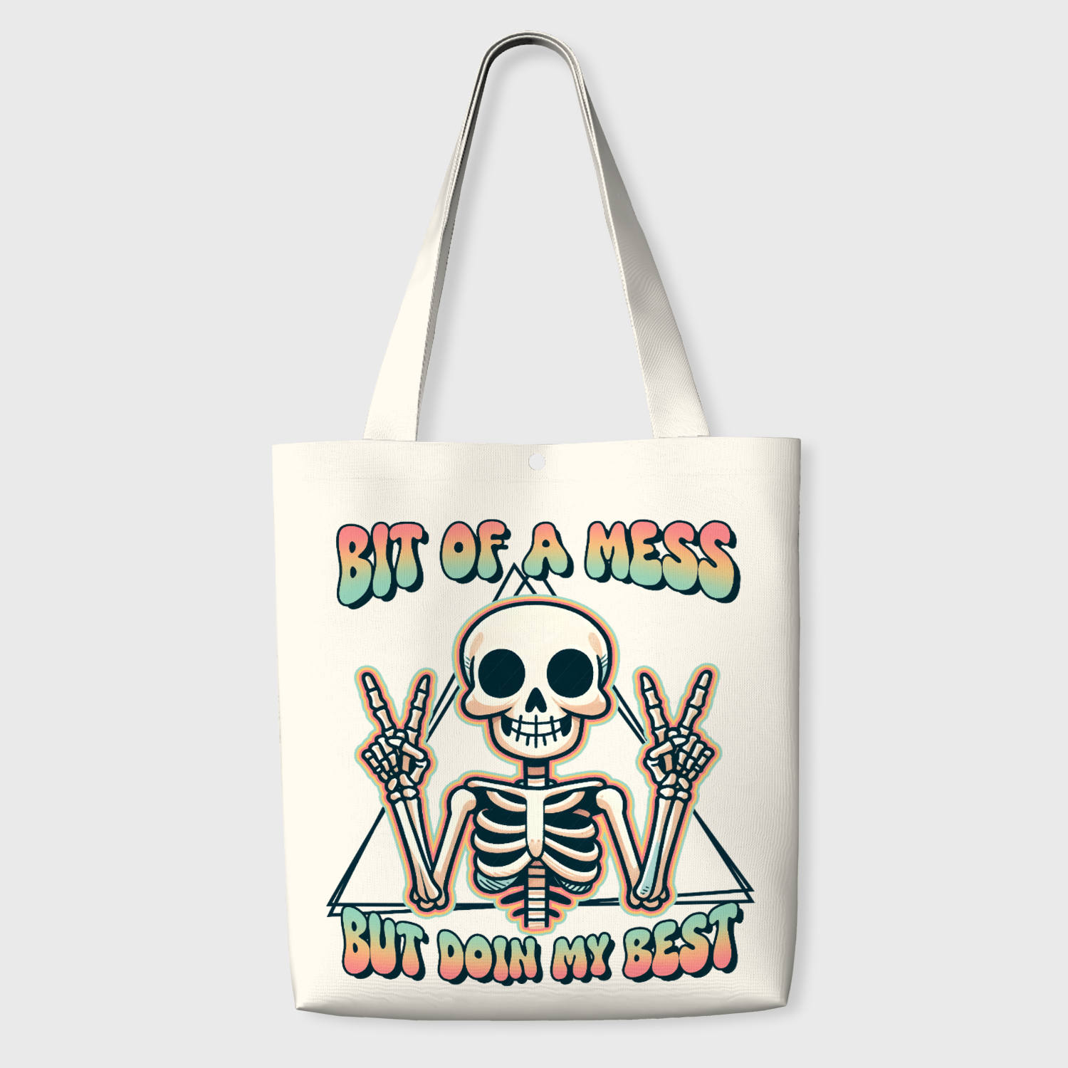 Funny Skeleton Quote Tote Bag for Sarcasm Lovers Daily Use