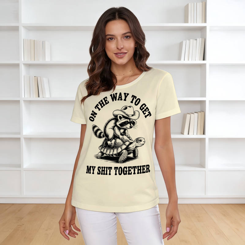 Funny Raccoon Turtle Quote Women's Tee for Casual Gifts