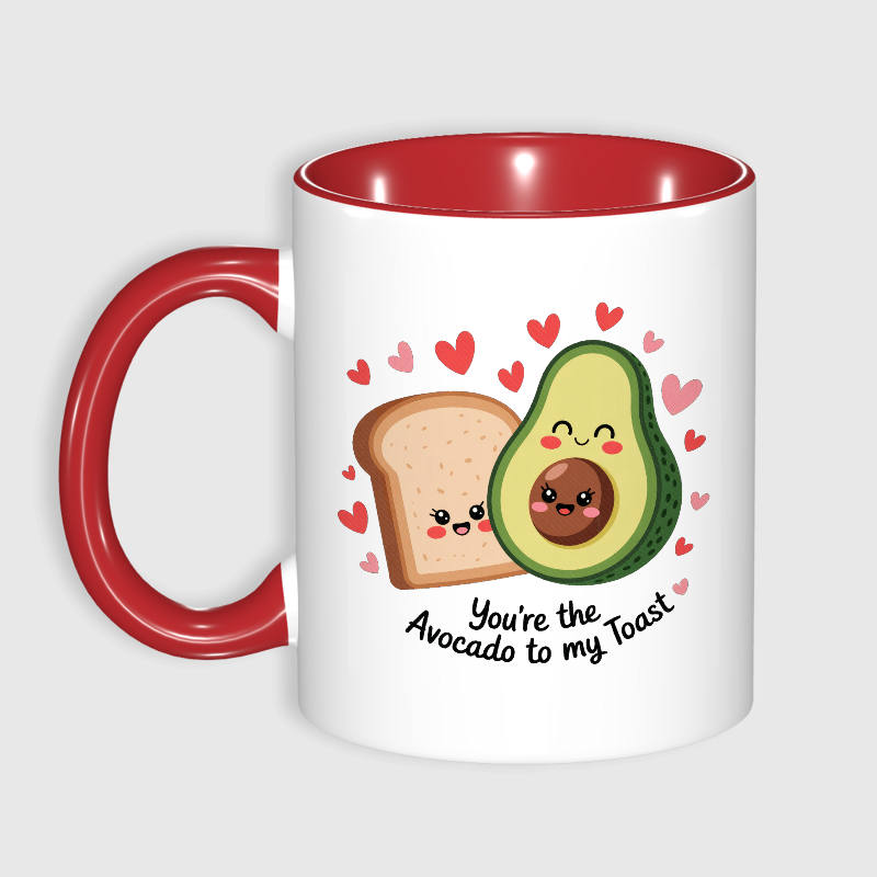 Cute Avocado Toast Quote Mug for Couples Valentine Gift