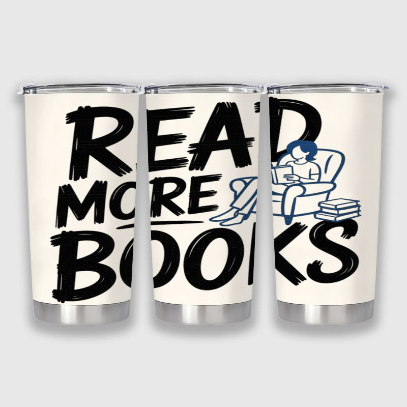 Read More Books Tumbler for Book Lovers Daily Use