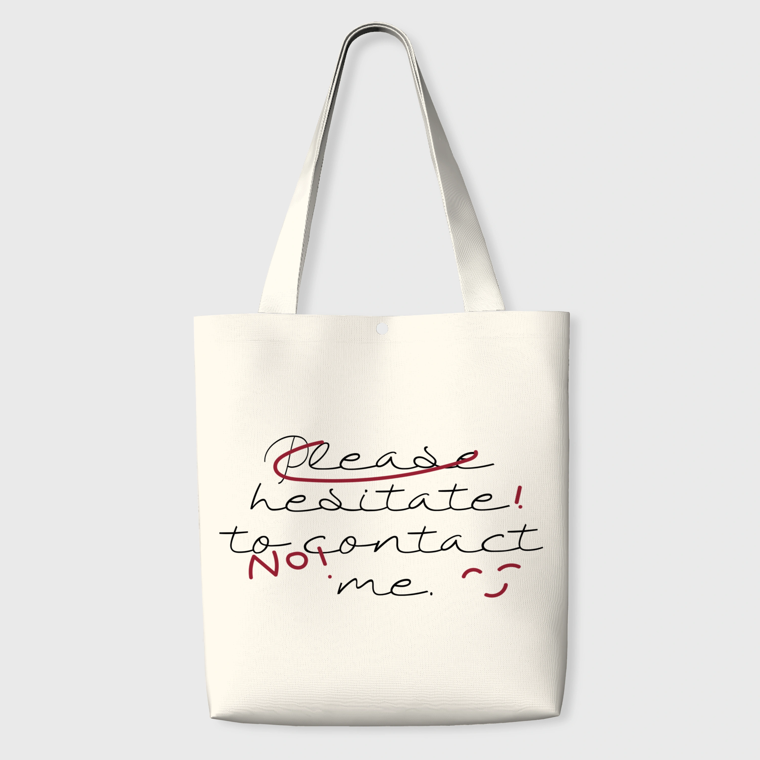 Funny Sarcastic Quote Canvas Tote for Friend Daily Gifting
