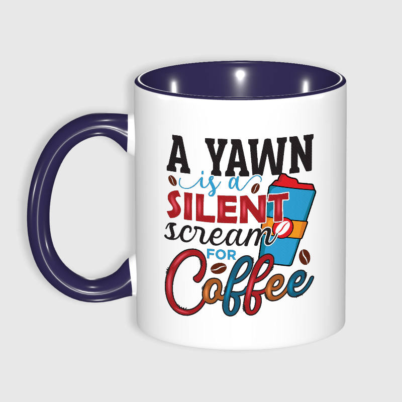 Funny Coffee Quote 11oz Mug for Coffee Lovers Daily Use