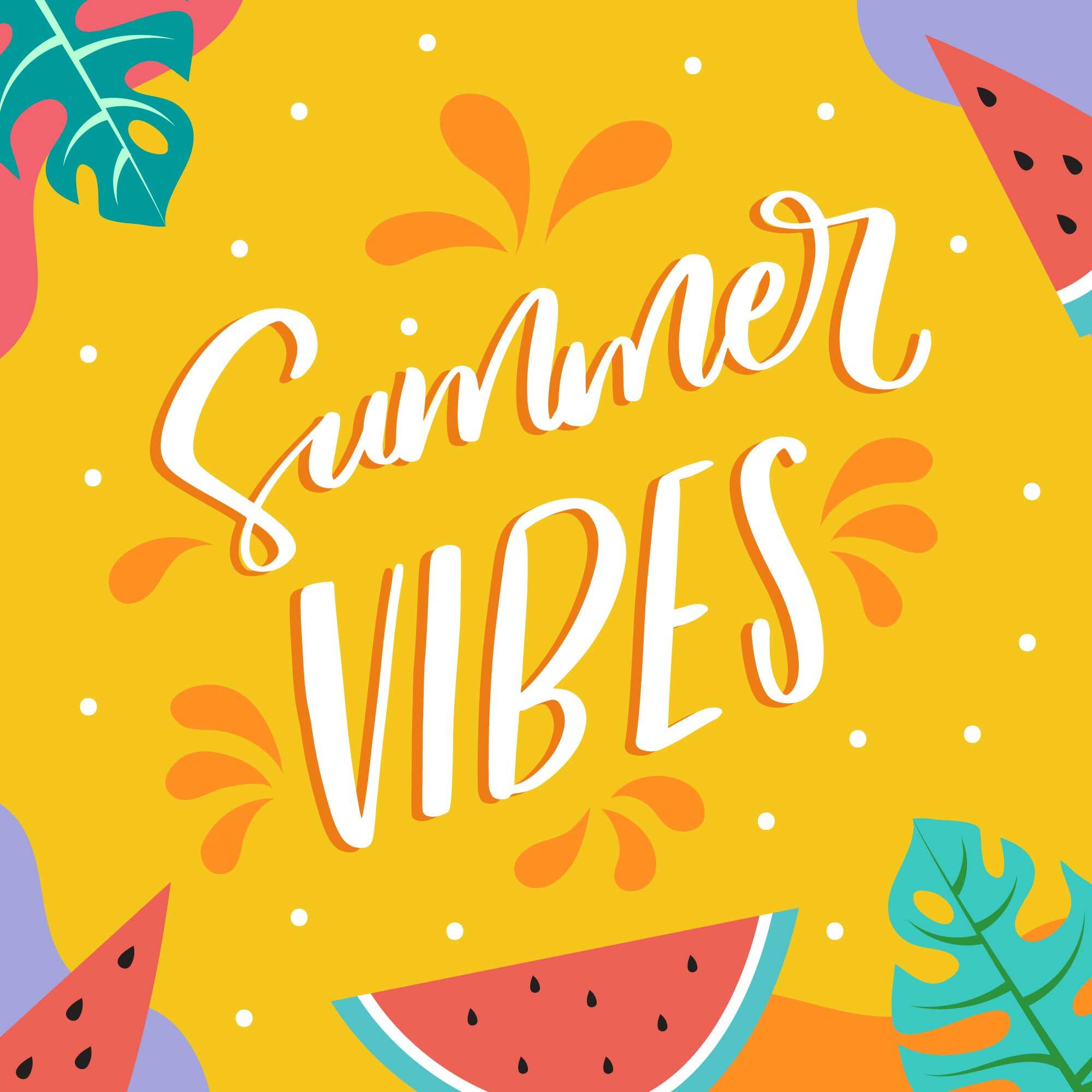 Summer Vibes