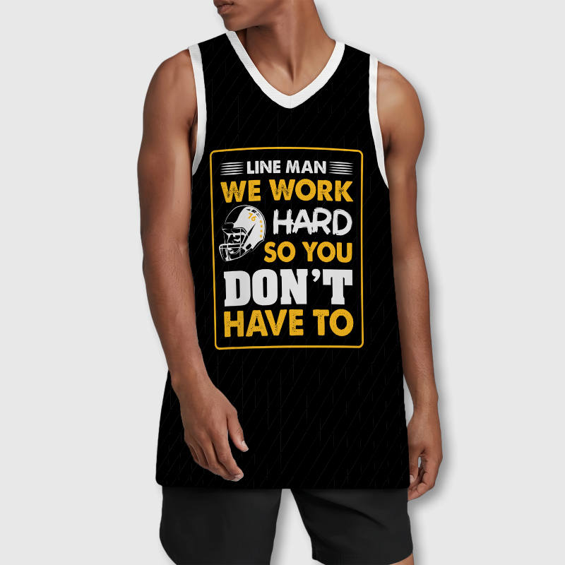 Line Man Quote Basketball Tank Top for Football Linemen Gifts