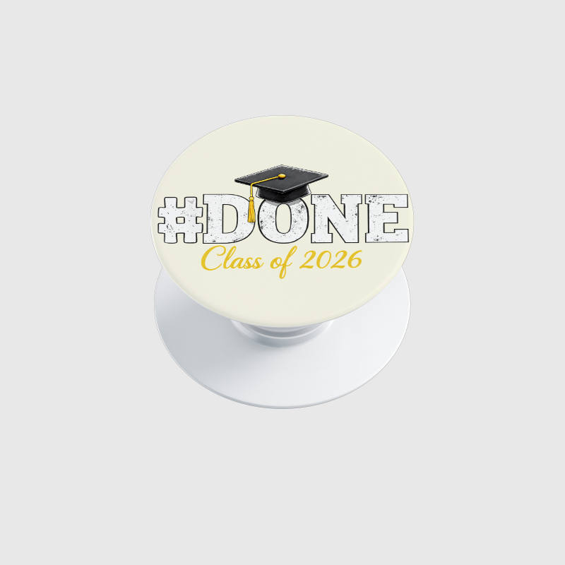 Graduation Cap #DONE Phone Grip for Class of 2026 Grad Gift