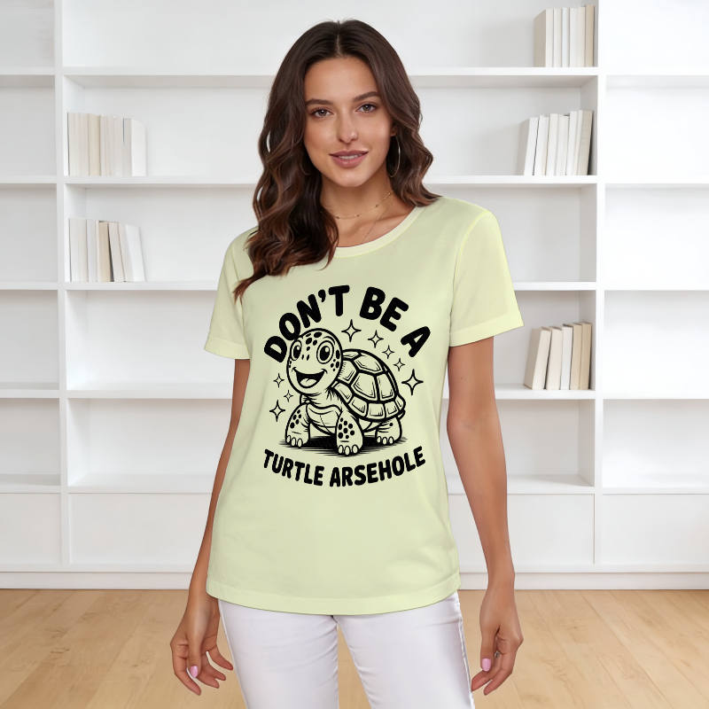 Funny Turtle Quote Women's T-Shirt for Pet Lovers Casual Wear