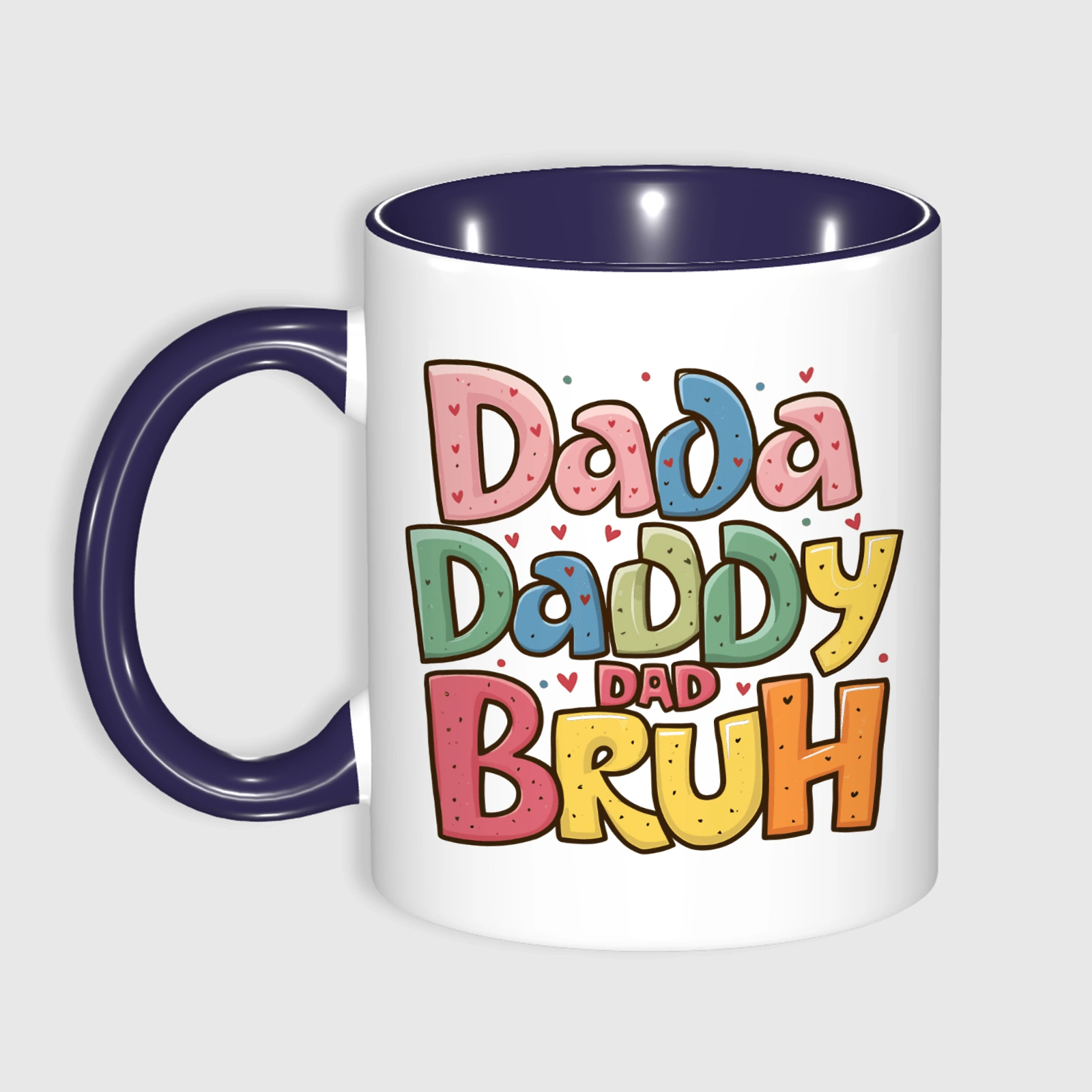 Dada Daddy Dad Bruh Quote Mug for Dad Father's Day Gift