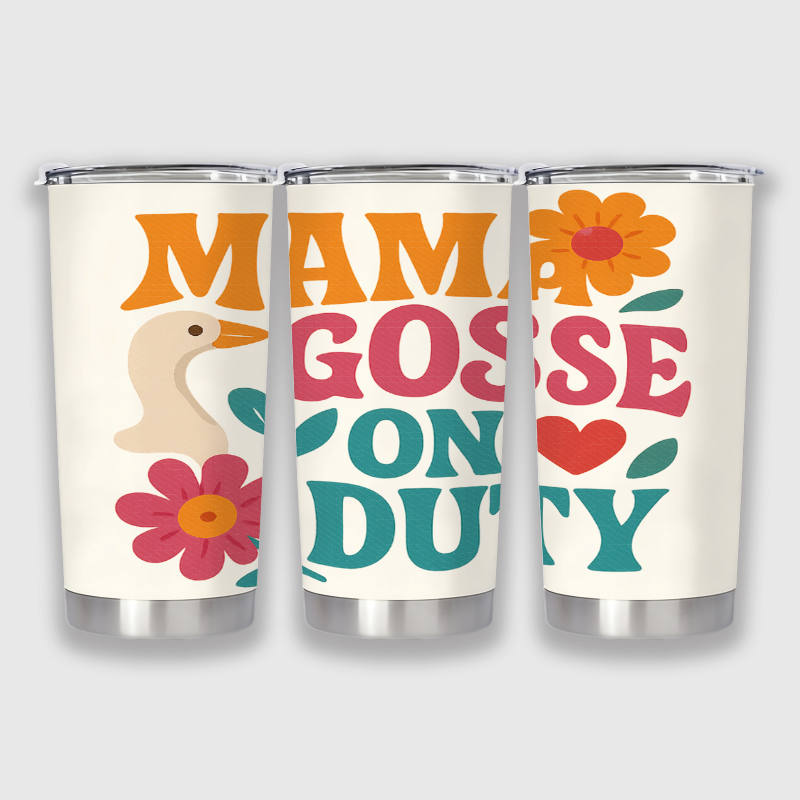 Mama Goose Insulated Tumbler for Mom Birthday Gift