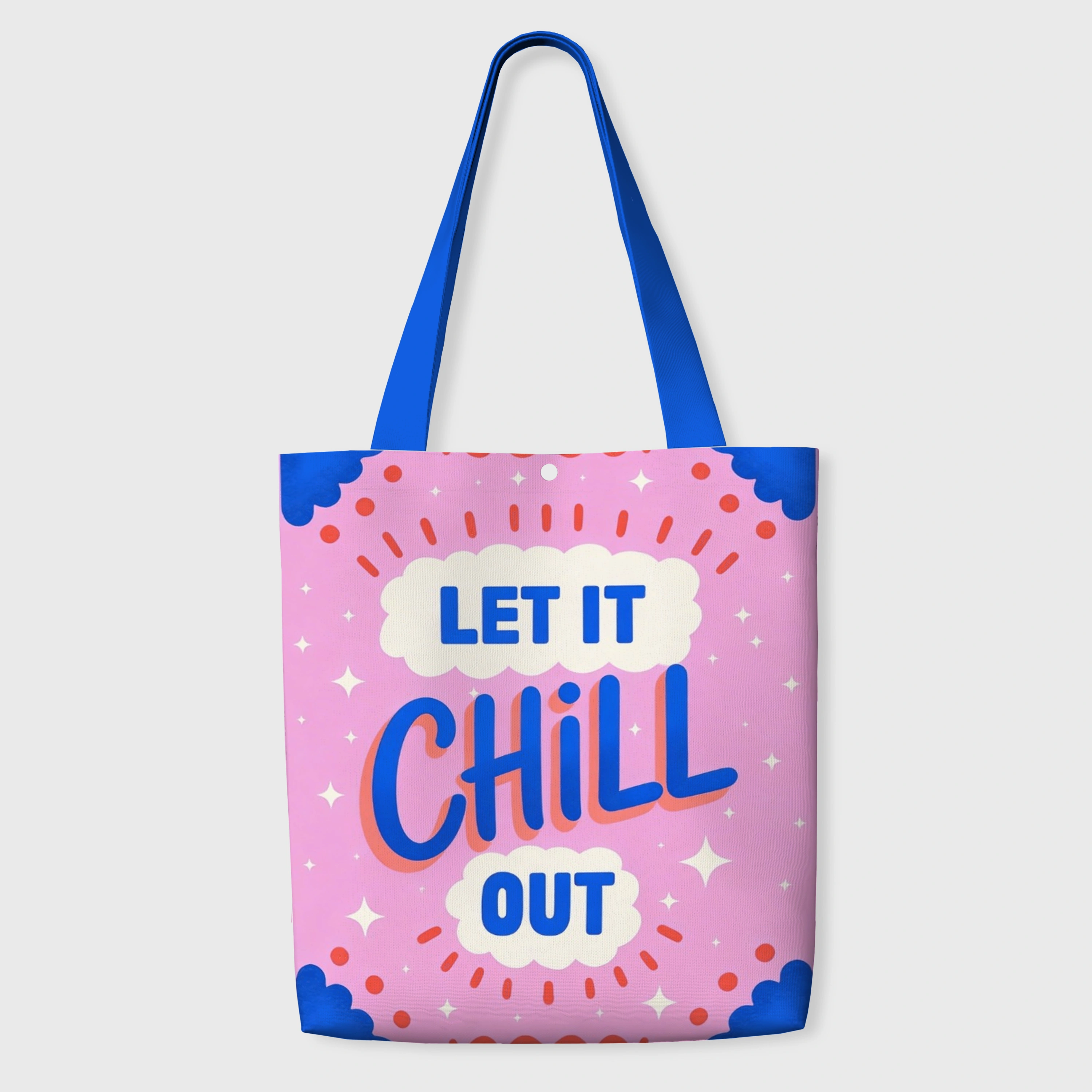 'Let It Chill Out' Canvas Tote Bag - Gift for Loved Ones