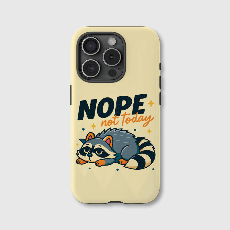 Funny Raccoon Quote Phone Case for Pet Lovers Daily Use