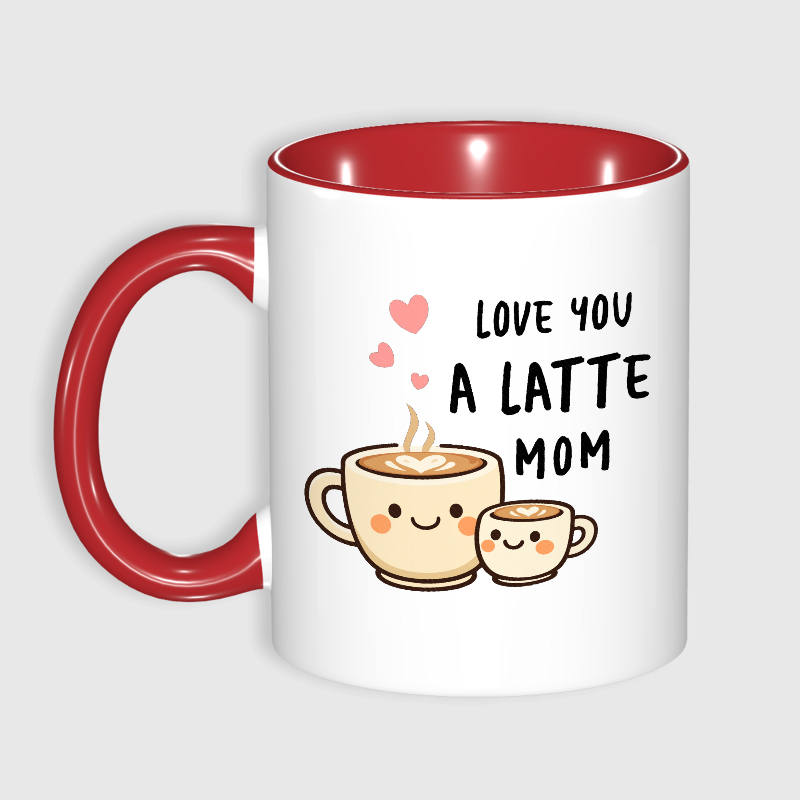 Funny Latte Pun 11oz Red Mug for Mom Mother's Day Gift
